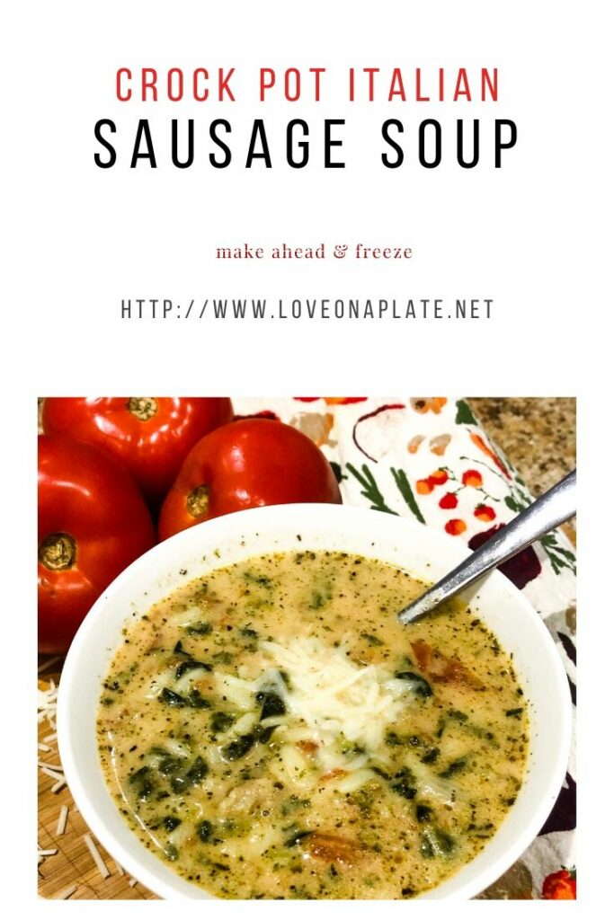 Italian Sausage Soup; Instant Pot Friendly - Love On A Plate